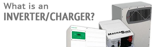 What is an Inverter/Charger?